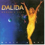 Dalida - Megamix 2003: Magic Night (2003)