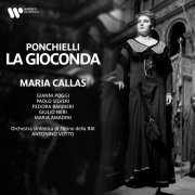 Maria Callas, Orchestra Sinfonica di Torino della RAI & Antonino Votto - Ponchielli: La Gioconda, Op. 9 (2023) [Hi-Res]