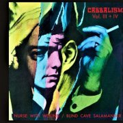 Blind Cave Salamander & Nurse With Wound - Cabbalism Vol. III + IV (2020)