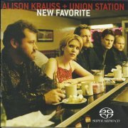 Alison Krauss + Union Station - New Favorite (2003) [SACD]