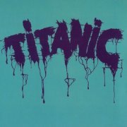 Titanic - Titanic (Reissue) (1970/2000)