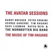 Norrbotten Big Band - The Avatar Sessions: The Music of Tim Hagans (2009)