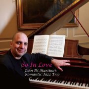 John Di Martino's Romantic Jazz Trio - So in Love (2005/2015) flac