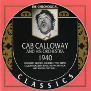 Cab Calloway And His Orchestra - The Chronological Classics: 1940 (1991)