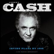 Johnny Cash - Irving Plaza NY 1996 (Live) (2024)