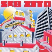 Seb Zito - Truth In My Steps (2021)