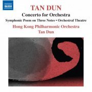 Hong Kong Philharmonic Orchestra, Tan Dun - Tan Dun: Concerto for Orchestra (2012) [Hi-Res]