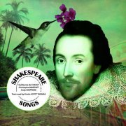 Guillaume de Chassy, Christophe Marguet, Andy Sheppard - Shakespeare Songs (2015) [Hi-Res]