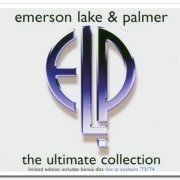 Emerson, Lake & Palmer - The Ultimate Collection [2CD Set] (2004)