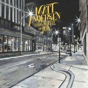 Matt Andersen - The Big Bottle of Joy (2023) [Hi-Res]