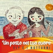 Ely e i notturni - Un posto nel tuo cuore (2024)