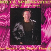 Bruce Springsteen & The E-Street Band - Nine Hearts Are Better Than One (1999)