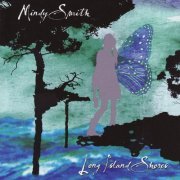 Mindy Smith - Long Island Shores (2006)