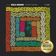 Dele Sosimi - You No Fit Touch Am Deluxe Edition (2023)