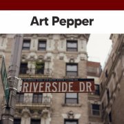 Art Pepper - Riverside Drive (Live) (2023)