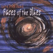 Lara Price Band - Faces of the Blues (2003)