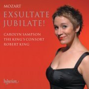 Carolyn Sampson, The King'S Consort, Robert King - Mozart: Exsultate jubilate & Other Sacred Works for Soprano (2006)