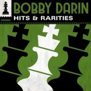Bobby Darin - Hits & Rarities (2021)