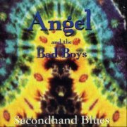 Angel Forrest & The Bad Boys - Second Hand Blues (1996/2022)