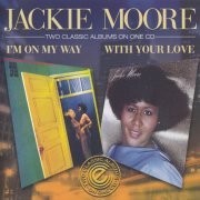 Jackie Moore ‎- I'm On My Way / With Your Love (2009)