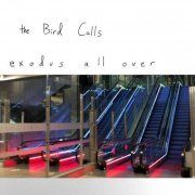 The Bird Calls - Exodus All Over (2023)