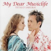 Tetsuo Sakurai - My Dear Musiclife (2009)