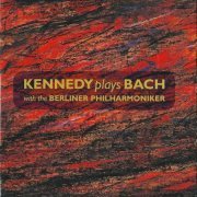 Nigel Kennedy, Berliner Philharmoniker - J.S. Bach: Violin Concertos (2000) CD-Rip
