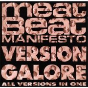 Meat Beat Manifesto - Version Galore (2012) FLAC