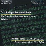 Miklós Spányi, Concerto Armonico, Péter Szűts - C.P.E. Bach: Keyboard Concertos, Vol.4 (1997)
