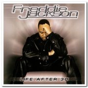Freddie Jackson - Life After 30 (1999)