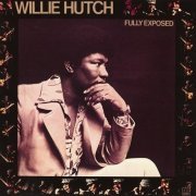 Willie Hutch - Fully Exposed (1973)