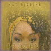 Kat Riggins - Progeny (2022) [CD Rip]