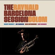 Raynald Colom - The Barcelona Sessions (2019)