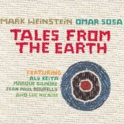 Omar Sosa & Mark Weinstein - Tales From The Earth (2009) CD-Rip