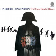 Fairport Convention - The Bonny Bunch Of Roses (2007)