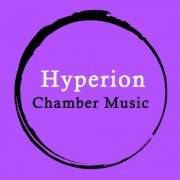 VA - Hyperion Chamber Music (2024)