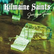 Kilmaine Saints - Same Again Tomorrow (2023)