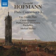 Uwe Grodd, Czech Chamber Philharmonic Orchestra Pardubice & Michael Halász - Hofmann: Flute Concertos, Vol. 3 (2019) [Hi-Res]
