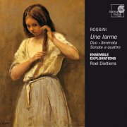 Ensemble Explorations, Roel Dieltiens - Rossini: Une larme (2011)