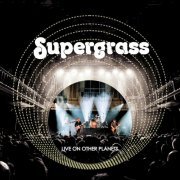 Supergrass - Live on Other Planets (Live 2020) (2020) [Hi-Res]
