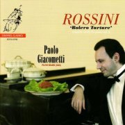 Paolo Giacometti - Rossini: Bolero Tartare - Complete Works for Piano, Vol. 6 (2007) [Hi-Res]