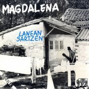 Magdalena - Lanean sartzen (2021) [Hi-Res]