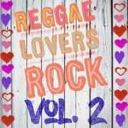 VA - Reggae Lovers Rock Vol.2 (2017)