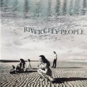 River City People - Say Something Good (1990)