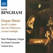 Tom Winpenny, Dmitri Ensemble, Graham Ross - Judith Bingham: Organ Music (2011)