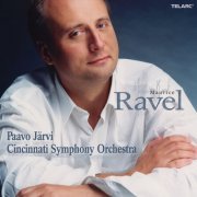 Paavo Jarvi - Ravel: Orchestral Works (2004)