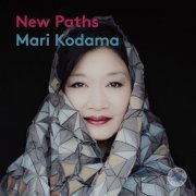 Mari Kodama - New Paths (2022) [Hi-Res]