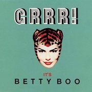Betty Boo - Grrr! It's Betty Boo (Expanded) (2020)