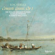 Raglan Baroque Players, Nicholas Kraemer, Elizabeth Wallfisch - Locatelli: Concerti grossi, Op. 1 (1995)