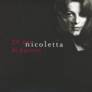 Nicoletta - 30 Ans De Passion (2002)
